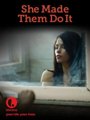 دانلود فیلم She Made Them Do It