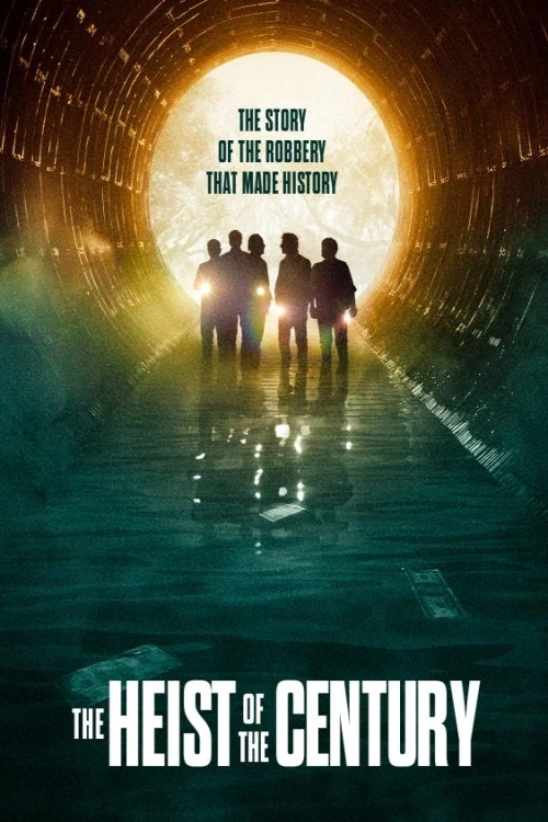 دانلود فیلم The Heist of the Century